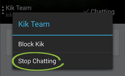 Stop chatting with Kik friend